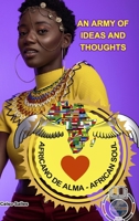 African Soul - An Army of Ideas and Thoughts - Celso Salles 1006773991 Book Cover