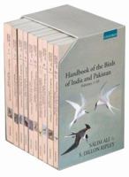 Handbook of the Birds of India and Pakistan: Together with Those of Bangladesh, Nepal, Sikkim, Bhutan and Sri Lanka 10 Volume Set 0195655060 Book Cover