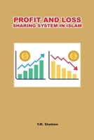 Profit and Loss Sharing System in Islam 1805271237 Book Cover