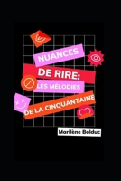 Nuances de rire: Les mélodies de la cinquantaine (French Edition) 298222710X Book Cover