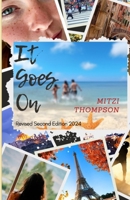 It Goes On B0DJBPPW1Y Book Cover