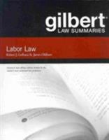 Gilbert Law Summaries: Labor Law 0159010071 Book Cover