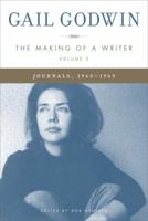 The Making of a Writer, Volume 2: Journals, 1963-1969 1400064333 Book Cover