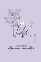 Há Vida (Portuguese Edition) B0CNNZ4FHF Book Cover