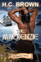 The Mackenzie: The Trilogy Box Set 1910899542 Book Cover