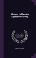 Modern India A Co Operative Survey 135571995X Book Cover