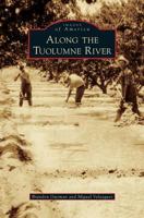Along the Tuolumne River 1467132934 Book Cover