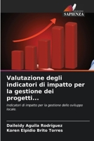 Valutazione degli indicatori di impatto per la gestione dei progetti... 6206618048 Book Cover