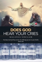 Does God Hear Your Cries 1796043915 Book Cover