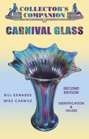 Collector's Companion to Carnival Glass : Identification & Values 1574324349 Book Cover
