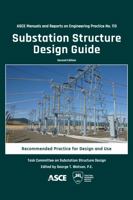 Substation Structure Design Guide: Recommended Practice for Design and Use 0784416176 Book Cover
