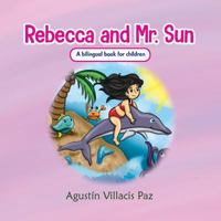 Rebecca and Mr Sun 1732337047 Book Cover