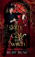 A Game of Cat and Witch 1764662709 Book Cover