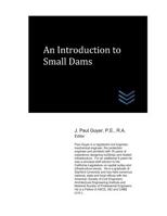 An Introduction to Small Dams 1079479910 Book Cover