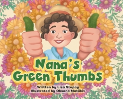 Nana's Green Thumbs 103830220X Book Cover