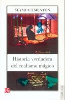 Historia Verdadera Del Realismo Magico (Tierra firme) 9681654110 Book Cover