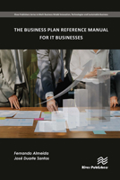 The Business Plan Reference Manual for IT Businesses 8770220395 Book Cover