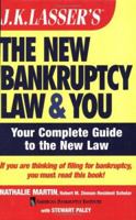 J.K. Lasser's The New Bankruptcy Law and You (J.K. Lassers) 0471753696 Book Cover