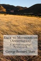 Back to Methuselah 0140480110 Book Cover