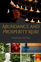 Abundance and Prosperity Reiki 1544952724 Book Cover