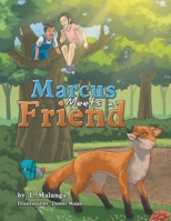 Marcus Meets a Friend B0CV641YGV Book Cover