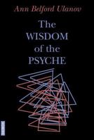The Wisdom of the Psyche 0936384611 Book Cover