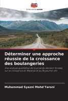 Déterminer une approche réussie de la croissance des boulangeries (French Edition) 6208352029 Book Cover