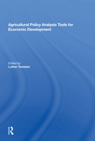 Agricultural Policy Analysis Tools for Economic Development 1853390569 Book Cover