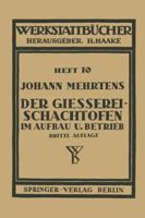 Der Giesserei-Schachtofen Im Aufbau Und Betrieb: Heft 10 3642890253 Book Cover