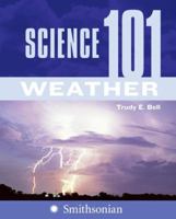 Science 101: Weather (Science 101) 0060891378 Book Cover