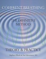 Coherent Breathing: The Definitive Method - Theoru and Practice 0978639936 Book Cover
