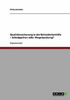 Qualit�tssicherung in der Behindertenhilfe. Schn�ppchen oder Mogelpackung? 3638714225 Book Cover