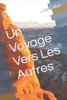 Un Voyage Vers Les Autres 1521727961 Book Cover