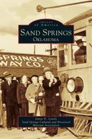 Sand Springs, Oklahoma 0738503207 Book Cover