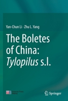 The Boletes of China: Tylopilus S.L. 9811629889 Book Cover