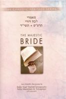 Majestic Bride - Lecha Dodi 5689 & 5714 (CHS) 0826607489 Book Cover