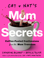 Cat and Nat's Mom Secrets 0593139291 Book Cover