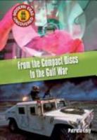From Compact Discs to the Gulf War: The Mid 1980s to the Early 1990s 1844439577 Book Cover