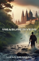 Treasure Rivers B0FK2KX4L7 Book Cover