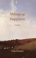Managing Happiness 0464858534 Book Cover