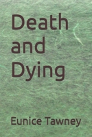 Death and Dying B0FKBL1PNY Book Cover