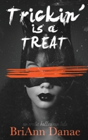 Trickin' Is A Treat B08QM128MT Book Cover