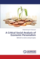 A Critical Social Analysis of Economic Personalism: Behind its claims and principles 3659400831 Book Cover