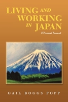 Living and Working in Japan: A Personal Account 1669800784 Book Cover