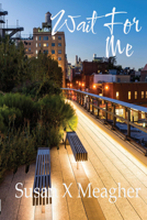 Wait for Me!   [WAIT FOR ME] [Hardcover] 0998790745 Book Cover