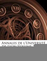 Annales de L'Universit de Lyon Volume 22 Ser2 1173203737 Book Cover