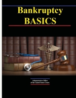 Bankruptcy Basics - Bankruptcy Judges Division 1716590698 Book Cover