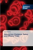 Natural Iron Chelators: Safety and Efficacy Trials 6205521733 Book Cover