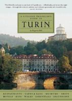 A Civilized Traveller's Guide to Turin 1892145359 Book Cover