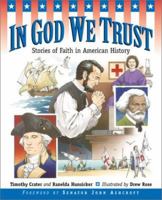 In God We Trust: Stories of Faith in American History (Health Reference Series) 0781438632 Book Cover